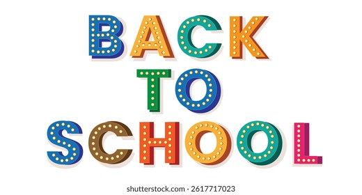  Back to school colorful retro typography design illustration with retro light bulbs vector