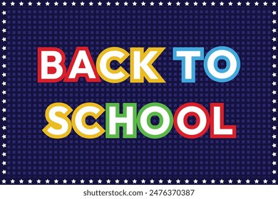 Back to school colorful text banner, blue color background.