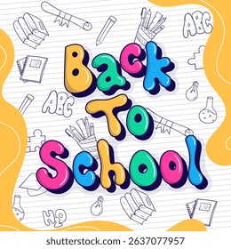 Back to school. colorful of back to school typography design with line art of stationery on notebook. Colorful back to school typography template