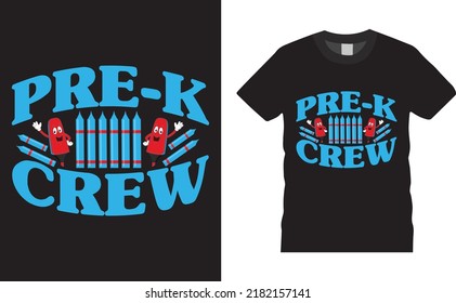 Back to school colorful typography Vector T shirt design. Pre-K Crew. Vector file easy to edit. Perfect for print item, Gift card, poster, banner, graphic template. Apparel, POD.