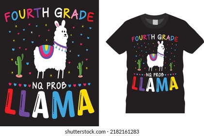 Back to school colorful typography Vector T shirt design. Fourth Grade nq Prob LLama. Vector file easy to edit. Perfect for print item, Gift card, poster, banner, graphic template. Apparel, POD.