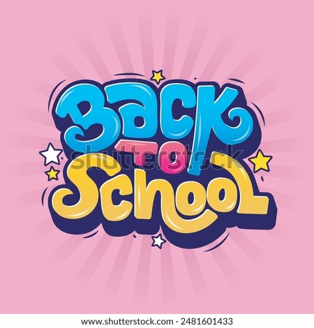 Back to school colorful typography vector illustration. Editable text effect with modern hand drawn lettering. Welcome back to school poster, banner, template, greeting card design. Cartoon alphabets