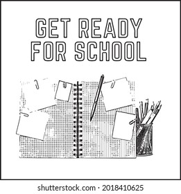 Back to School Coloring Pages. Back to School Outline for Coloring Book. Get Ready for School. Coloring book for kids. 
