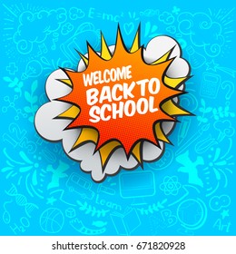 Back To School Comic Bubble On Bright Background With Doodles. Vector Illustration. Pop Art Design. Education Cartoon Banner.