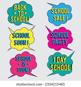 Back to School in comic speech bubbles, pop art style. Education concept. Comic dialog cloud, space cartoon. Set memphis school comic bubble halftone dot. Creative idea conversation explosion balloon