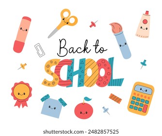 Back to School composition. Vector illustration. Cute office supplies set. Funny stationery hand drawn elements for elementary school