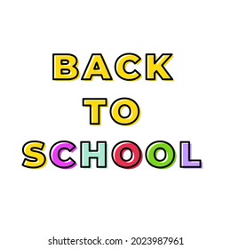 Back to school concept. Colorful outline title. For banner, web, poster. Vector illustration, flat design