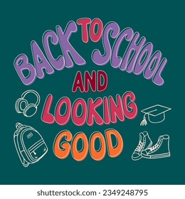 Back to school concept composition on green chalkboard. Flat hand drawn typographic illustration with chalk drawed elements. Unique groovy design for posters, tshirt, banner, printouts, background