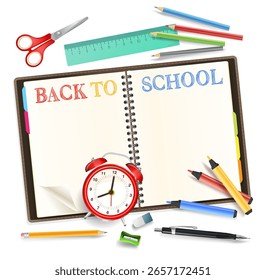 Back to school concept with an open notebook surrounded by colorful school supplies including pencils, markers, scissors, a ruler, eraser, sharpener, and an alarm clock. Realistic vector illustration 