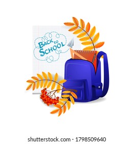 
Back to school concept.School backpack with notebooks, ruler and pen.
Rowan branch with yellow leaves.
Banner with school supplies, colorful texts on a sheet of paper in a cage,white background. EPS
