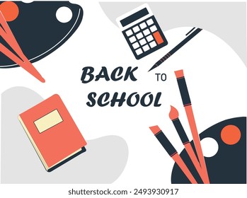 Back to school cover background vector set. Illustration with book, pen, calculator, color plate, brush flat. Back to school