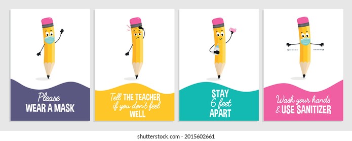 Back To School Covid Safety Poster Set.After Pandemic School Safety Concepts With Funny Pencil Character. Flat Style Vector Illustration. Wear A Mask. Wash Hands And Use Sanitizer. Stay 6 Feet Apart.