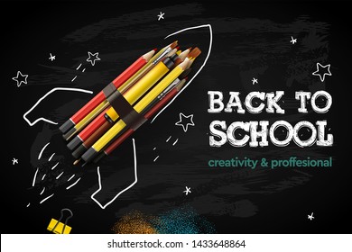 Back To School Creative Banner. Rocket Ship Launch With Pencils - Sketch On The Blackboard, Vector Illustration.