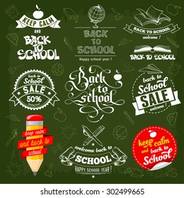 Back to School creative labels in different styles (including calligraphic lettering) with various stationery set on green background. Keep calm, sale theme. Vector illustration.