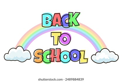 De vuelta a la escuela. Texto creativo con arco iris en primer plano. Ilustración vectorial.