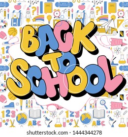 Back to school cute colorful kids inscription in graffiti doodle trendy style. Education modern lettering cartoon illustration with different school subjects on seamless pattern on background.