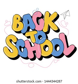 Back to school cute colorful kids inscription in graffiti doodle trendy style. Education modern lettering cartoon illustration print design for banners t-shirt badge sticker patch poster flyers.