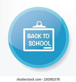Back to school design on blue flat button,clean vector