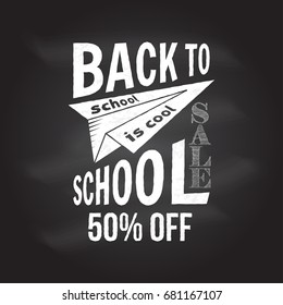 Back to School design on the chalkboard. For advertising, promotion, poster, flier, blog, article, social media, marketing or banner Vector illustration Back to School sale