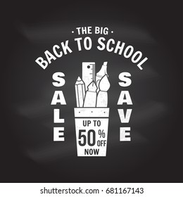 Back to School design on the chalkboard. For advertising, promotion, poster, flier, blog, article, social media, marketing or banner Vector illustration Back to School sale