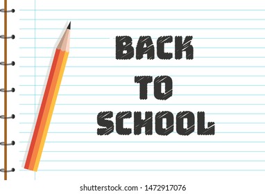 Back to school design with pencils, sharpener on copybook background. Vector illustration for greeting card, banner, flyer, invitation, brochure or promotional poster