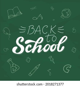  Back to school, digital text drawing with white chalk in a green blackboard with school subjects and elements. Vector illustration of a banner.