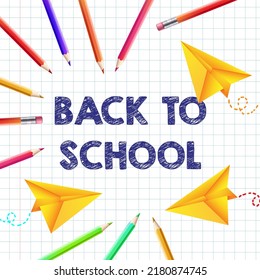 Back to school drawing text with pen on a notebook sheet with school items and paper airplanes. Vector illustration banner. 
