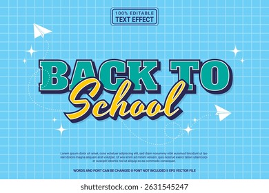 Back to School Editable Vector 3D Text Effect – Playful and Modern Typography Cartoon Style for Poster, Branding, Social Media