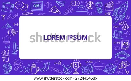 Back to school education frame background. Hand drawn doodle stationery icons, science and math formulas border. Copy space template for text and academic banner vector illustration.