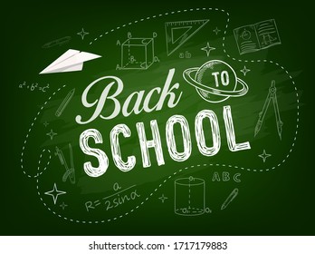 Back to school education vector background with chalk sketches of school supplies on chalkboard. Student book, pencil, ruler and blackboard, pen, abc, compasses and geometric shapes with math formulas