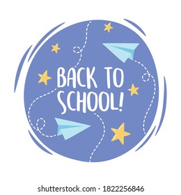 back to school, elementary education cartoon paper planes stars label vector illustration