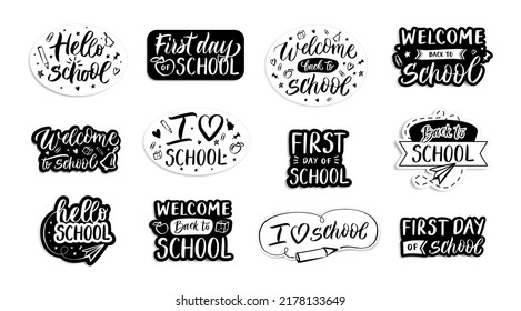 Back to school emblems. Handwritten welcome to school, first day and i love labels. Calligraphy phrase vector set. Hand drawn lettering with learning stationery black and white stickers