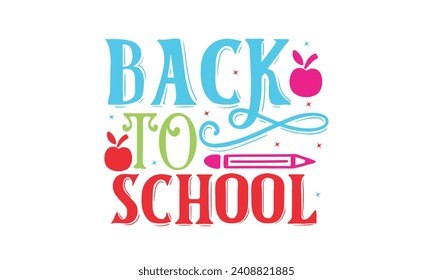 Back to School EPS Design Cut Files