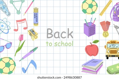 Back to School, flat style school supplies, template. Doodle lettering and school object collection. Education Concept. Back to School.	