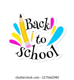 Back to school flat style vector illustration with yellow pencil and colorful splashes. Cartoon typography design for greeting card, banner, flyer, poster, invitation. Welcome back to school concept