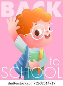 Back to school flyer or poster with lettering and schoolboy character design. Cute schoolboy go to school with notebook and pen and pencils. Learning and education vector template design for kids.