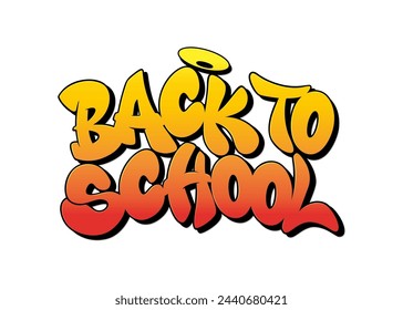 Back to school font in graffiti style. Vector illustration.