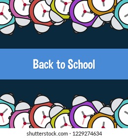 Back to school frame pattern template. colorful alarm clock object in flat style. dark background. blue label. Design elements for invitations, wallpaper, greeting cards. icons vector illustration