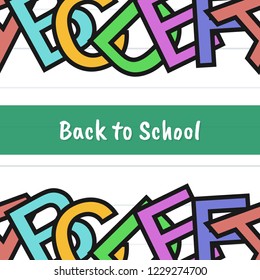 Back to school frame pattern template. Decorative colorful abc alphabet in flat style. white paper background. green label. Design for invitations, wallpaper, greeting cards. icons vector illustration