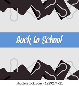 Back to school frame pattern template. Decorative black clamp paperclip in flat style. grey background. blue label. Design for invitations, wallpaper, greeting cards. icons vector illustration