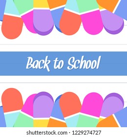 Back to school frame pattern template. Colorful round eraser text pencil in flat style. white paper background. blue label. Design for invitations, wallpaper, greeting cards. icons vector illustration