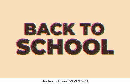 Back to school frame with riso print effect. Graphic element for flyer, wallpaper, poster. Graphic element. Vintage decoration of 70s 80s, 90s. Aesthetics of the risograph. Vaporwave style