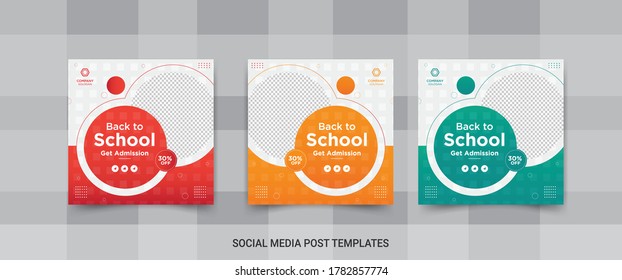 Back to school  get admission promotion social media post banner template