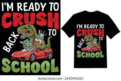 Back To School graphic design. School day graphic design. Back To School t-shirt design