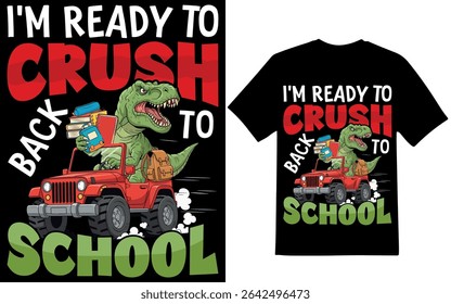 Back To School graphic design. School day graphic design. Back To School t-shirt design
