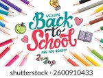 Back to school greeting clipart design. School greeting text clip art with colorful color pencil educational elements and supplies vector illustration.  
