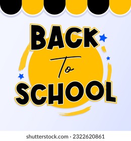 back to school greeting design, school day has arrived. feeling cheerful and happy on the day of school entry