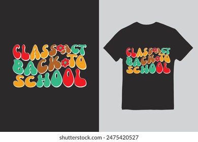 Back to school Groovy T-shirt Design