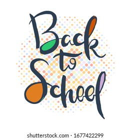 Back to school. Grunge lettering isolated artwork. Typography stamp for t-shirt graphics, print, poster, banner, flyer, tags, postcard. Vector image