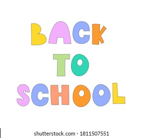 zurück zur Schule. handgezeichnete Schrift. Farbige Vektorgrafik, flacher Stil. Design für Karten, Druck, Plakat, Deckel